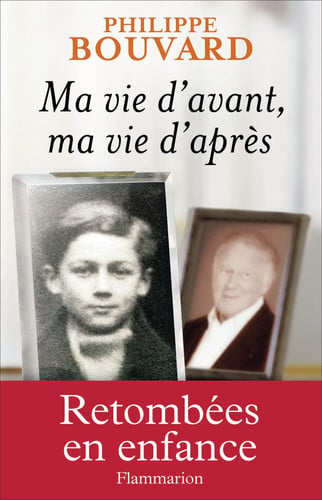 A VIE D'AVANT, MA VIE D'APRES, de BOUVARD PHILIPPE | portada del libro