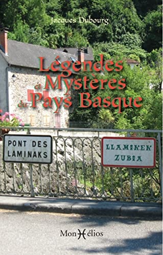 LEGENDES ET MYSTERES DU PAYS BASQUE, de Jacques Dubourg | portada del libro