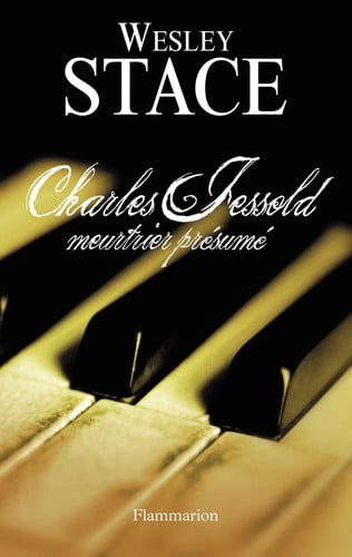 HARLES JESSOLD, MEURTRIER PRESUME, de STACE WESLEY | portada del libro
