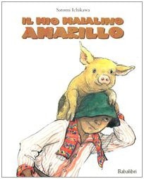 IL MIO MARIALINO AMARILLO, de Satomi Ichikawa | portada del libro