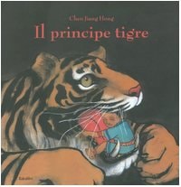 IL PRINCIPE TIGRE, de Jiang Hong Chen | portada del libro