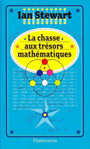 A CHASSE AUX TRESORS MATHEMATIQUES, de STEWART IAN | portada del libro