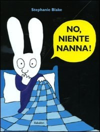 NO, NIENTE NANNA !, de Stephanie Blake | portada del libro