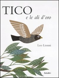 Tico e le ali d'oro, de Leo Lionni | portada del libro