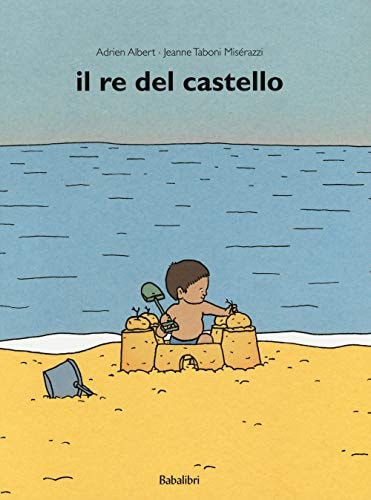 IL RE DEL CASTELLO, de Adrien Albert | portada del libro