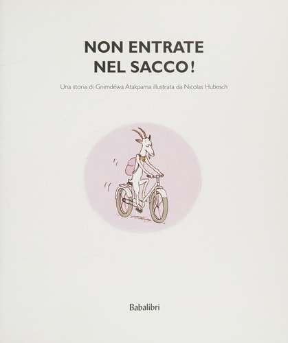 NON ENTRATE NEL SACCO !, de Gnimdewa Atakpama | portada del libro