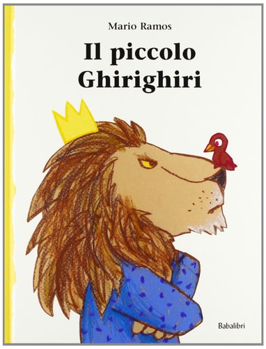 IL PICCOLO GHIRIGHIRI, de Mario Ramos | portada del libro