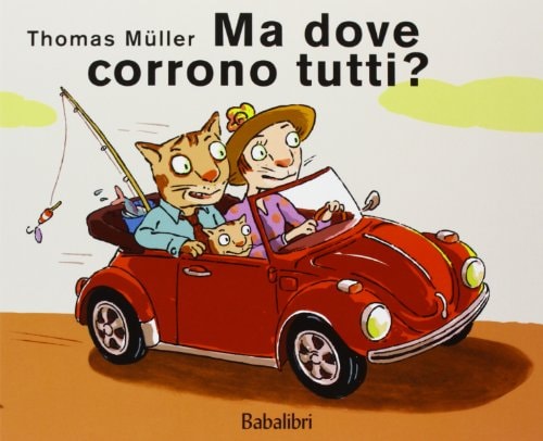 MA DOVE CORRONO TUTTI ?, de Thomas Müller | portada del libro