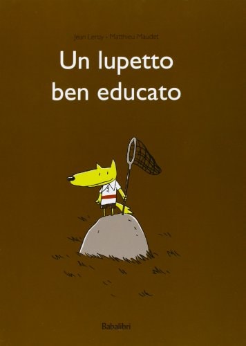 UN LUPETTO BEN EDUCATO, de Jean Leroy | portada del libro
