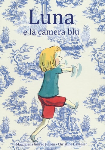 LUNA E LA CAMERA BLU, de Magdalena Guirao Jullien | portada del libro