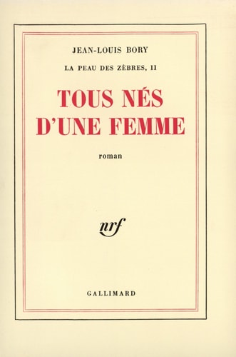 TOUS NES D'UNE FEMME, de Jean-Louis Bory | portada del libro