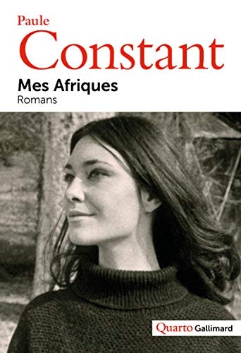 Mes Afriques, de Paule Constant | portada del libro