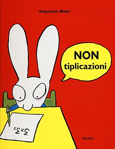NON TIPLICAZIONI, de Stephanie Blake | portada del libro
