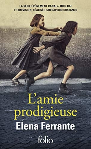 L'amie prodigieuse Tome 1, de Elena Ferrante | portada del libro