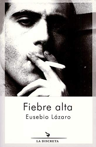 Fiebre alta, de Lázaro Cascales | portada del libro