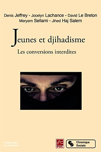JEUNES ET DJIHADISME LES CONVERSIONS INTERDITES, de COLLECTIF DU BA | portada del libro