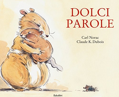 DOLCI PAROLE (BABABUM), de Carl Norac | portada del libro
