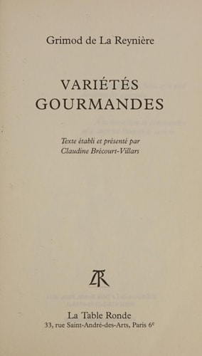 VARIETES GOURMANDES, de Alexandre-Balthazar-Laurent Grimod de La Reynière | portada del libro