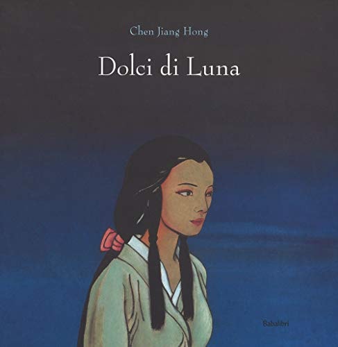 DOLCI DI LUNA, de Jiang Hong Chen | portada del libro