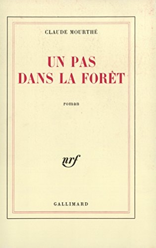 UN PAS DANS LA FORET, de Mourthé | portada del libro