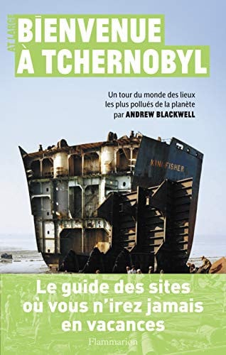 IENVENUE A TCHERNOBYL, de BLACKWELL ANDREW | portada del libro