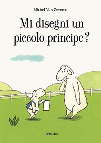 MI DISEGNI UN PICCOLO PRINCIPE ? (BABABUM), de Michel Van Zeveren | portada del libro