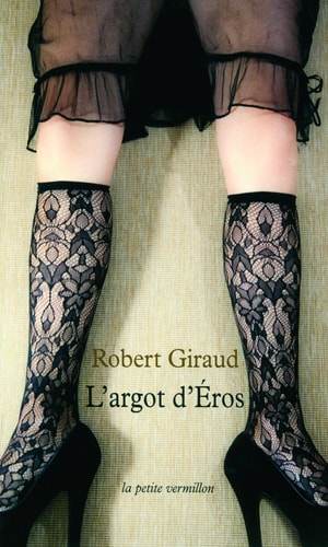 L'ARGOT D'EROS, de Robert Giraud | portada del libro