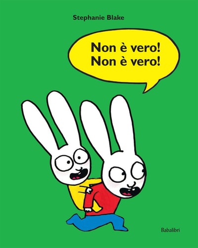 NON E VERO! NON E VERO!, de Stephanie Blake | portada del libro
