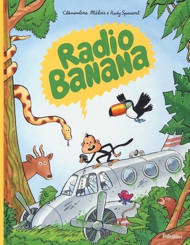 RADIO BANANA, de Clémentine Mélois | portada del libro