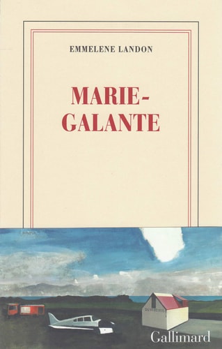 MARIE-GALANTE, de Emmelene Landon | portada del libro