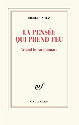 LA PENSEE QUI PREND FEU, de ONFRAY | portada del libro