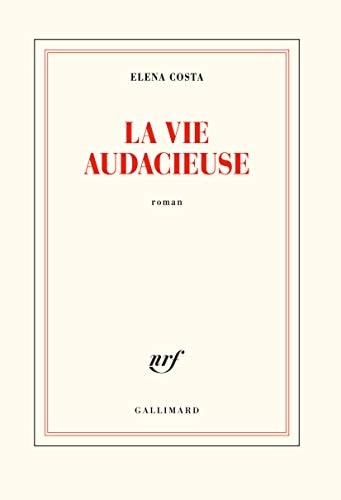 LA VIE AUDACIEUSE, de Elena Costa | portada del libro