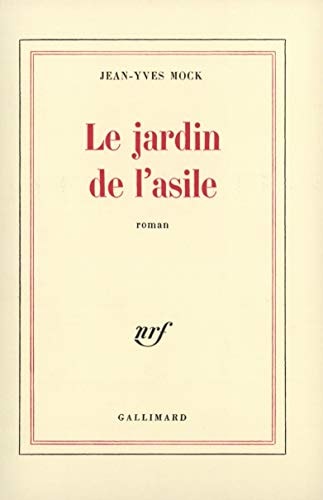 LE JARDIN DE L'ASILE, de Mock | portada del libro