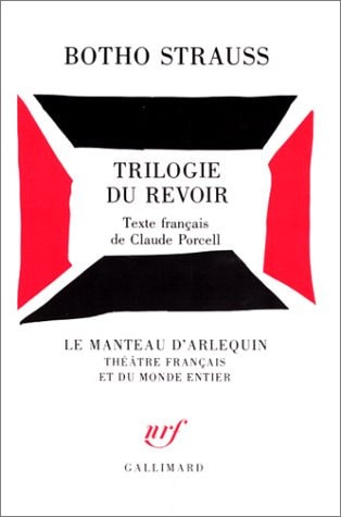 TRILOGIE DU REVOIR, de Botho Strauss | portada del libro