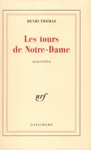 LES TOURS DE NOTRE-DAME, de Henri Thomas | portada del libro