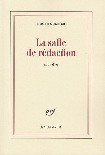LA SALLE DE REDACTION, de Roger Grenier | portada del libro