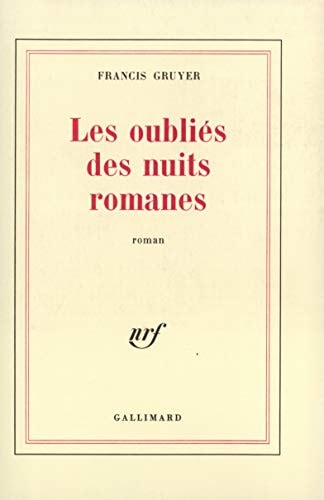 LES OUBLIES DES NUITS ROMANES, de Gruyer | portada del libro