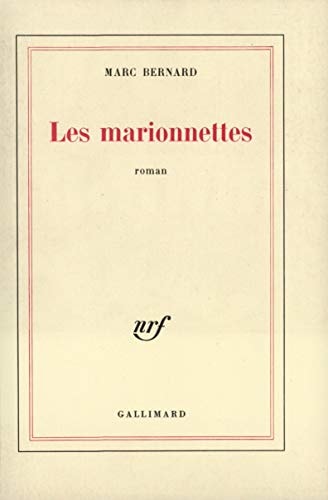 LES MARIONNETTES, de Marc Bernard (romancier).) | portada del libro