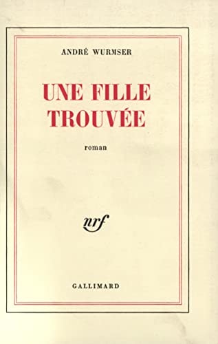 UNE FILLE TROUVEE, de Wurmser | portada del libro