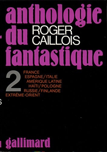 ANTHOLOGIE DU FANTASTIQUE T2, de Caillois | portada del libro