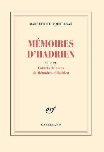 MEMOIRES D'HADRIEN / CARNETS DE NOTES DE MEMOIRES D'HADRIEN, de Marguerite Yourcenar | portada del libro
