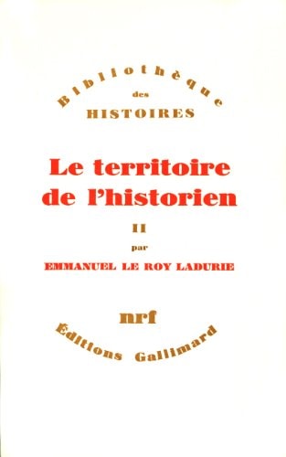 LE TERRITOIRE DE L'HISTORIEN T2, de Le Roy Ladurie | portada del libro