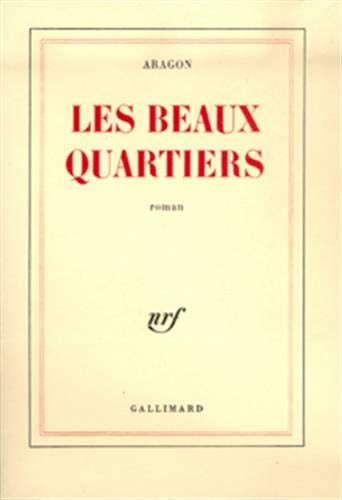 LES BEAUX QUARTIERS, de Louis Aragon | portada del libro