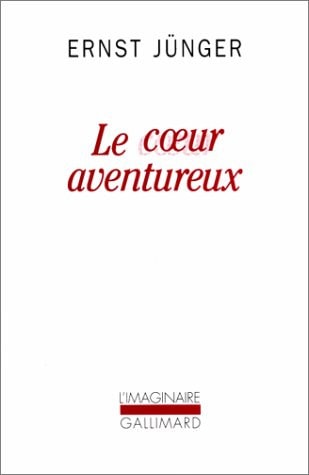 LE COEUR AVENTUREUX 1938, de Ernst Jünger | portada del libro
