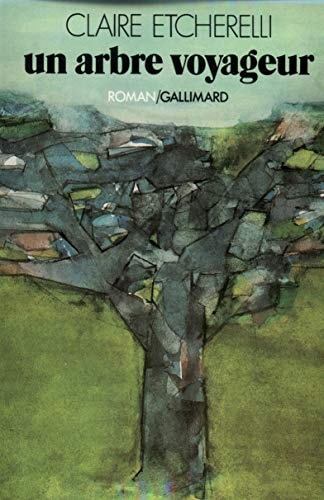 UN ARBRE VOYAGEUR, de Etcherelli | portada del libro