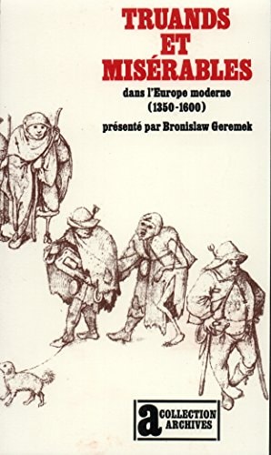 TRUANDS ET MISERABLES DANS L'EUROPE MODERNE, de Geremek | portada del libro