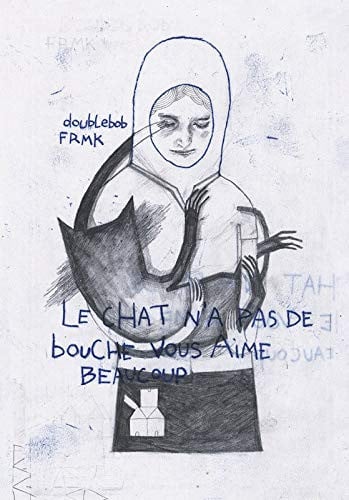 LE CHAT N'A PAS DE BOUCHE VOUS AIME BEAUCOUP, de DOUBLEBOB | portada del libro