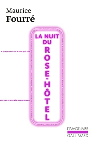 LA NUIT DU ROSE-HOTEL, de Fourré | portada del libro
