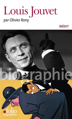LOUIS JOUVET, de Olivier Rony | portada del libro