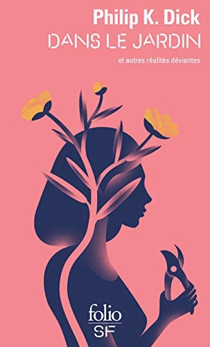 DANS LE JARDIN, de Philip K. Dick | portada del libro